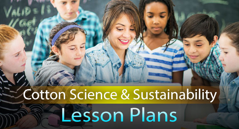 Cotton Science & Sustainability Lesson Plans